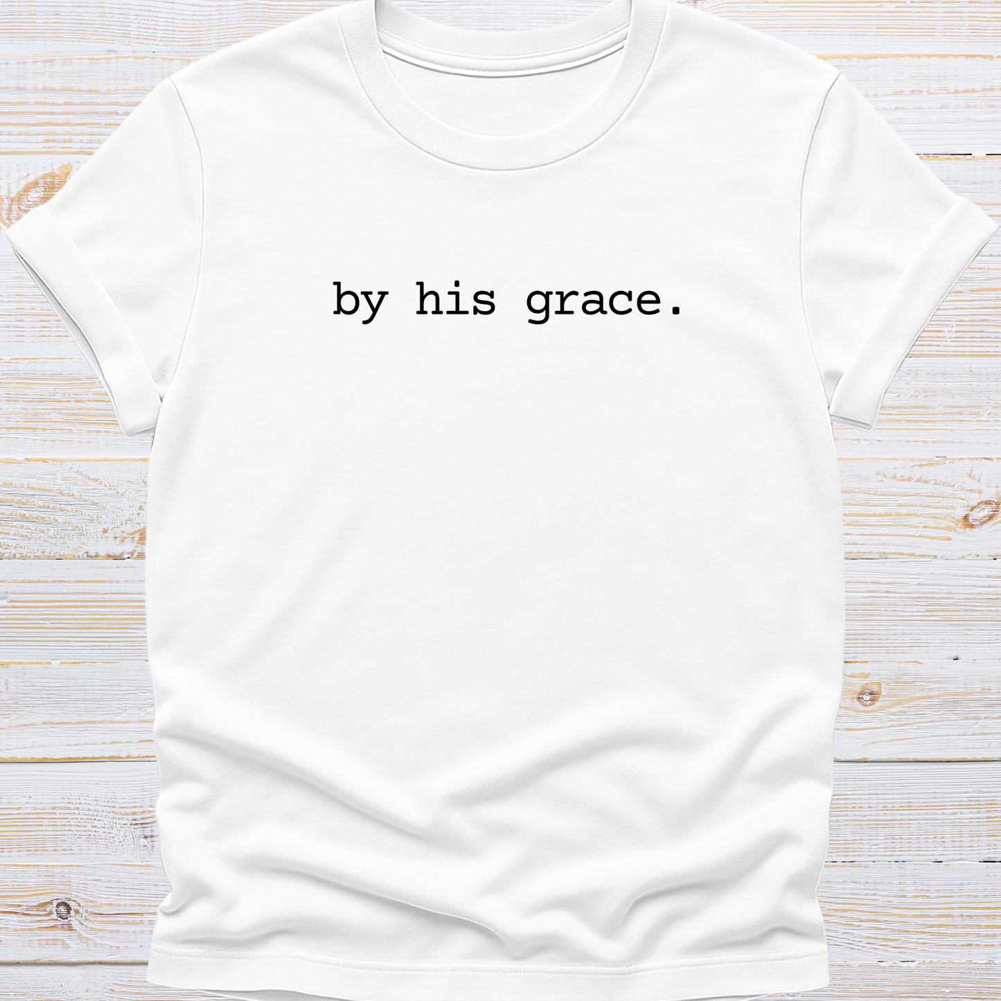 By His Grace Tee