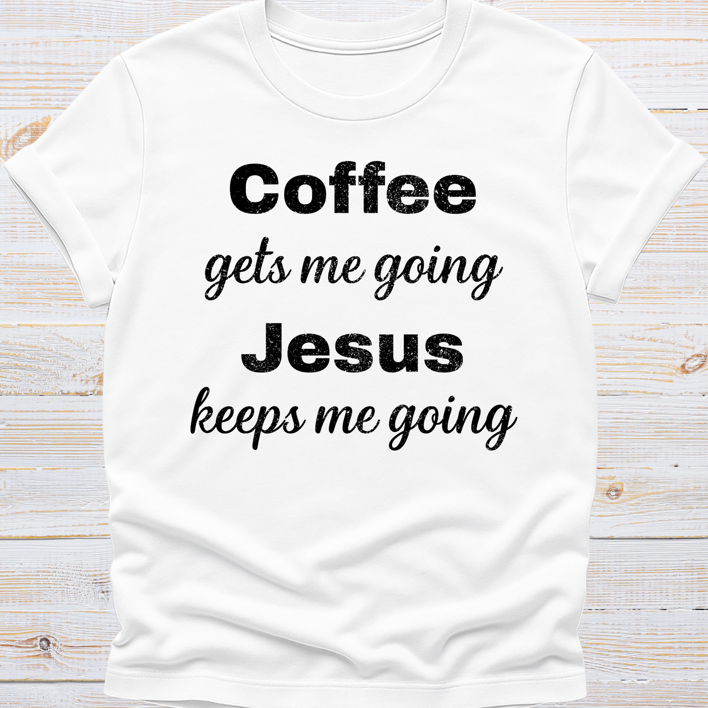 Jesus Keeps me Going Tee