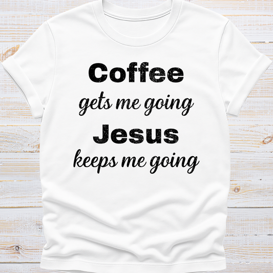 Jesus Keeps me Going Tee