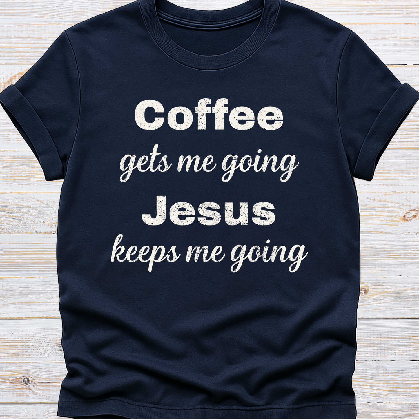 Jesus Keeps me Going Tee