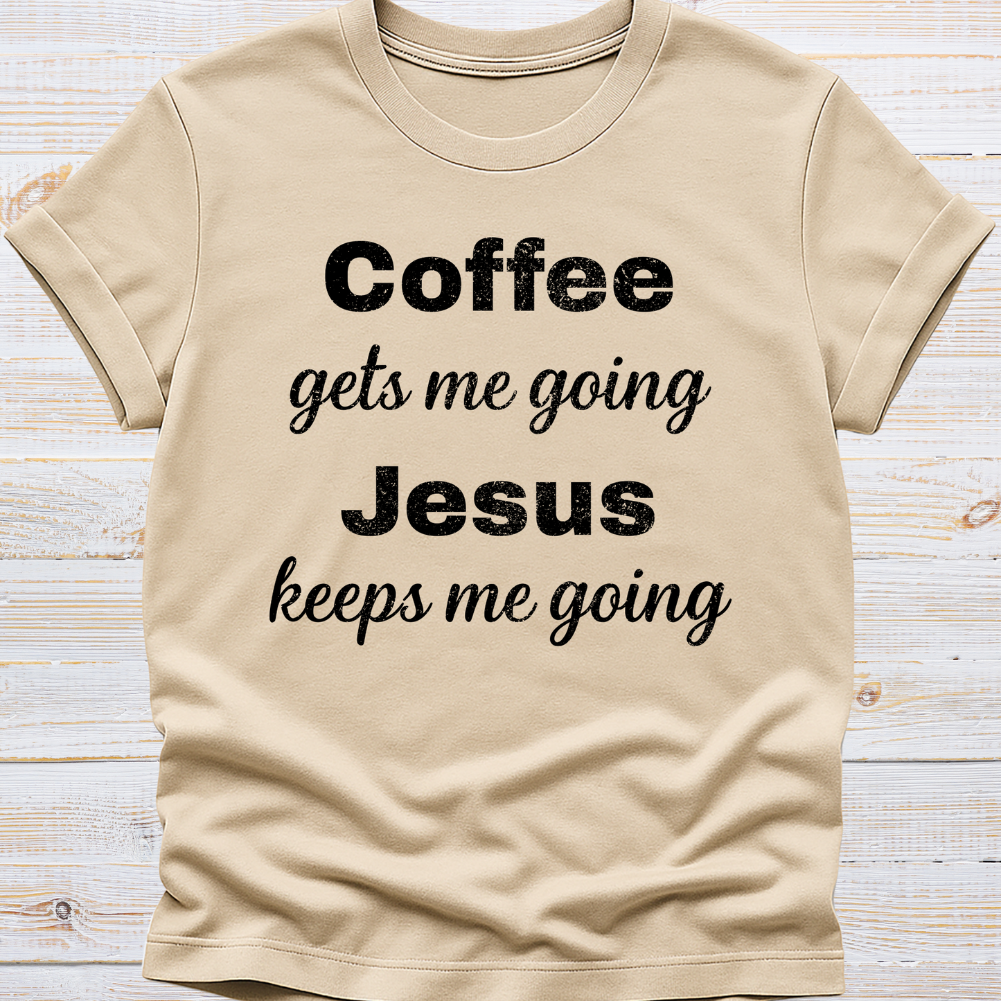 Jesus Keeps me Going Tee