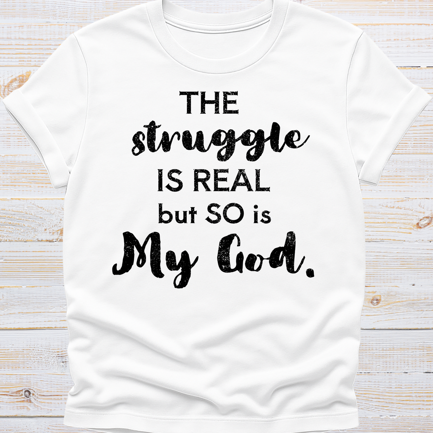 The Struggle is Real Tee