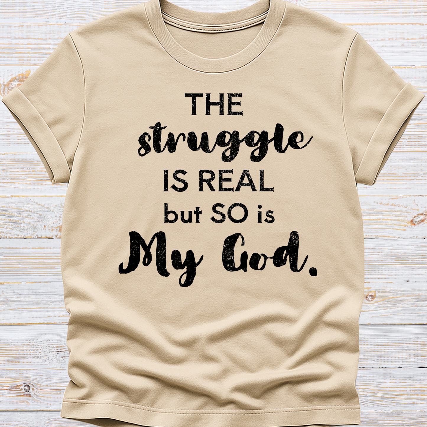 The Struggle is Real Tee