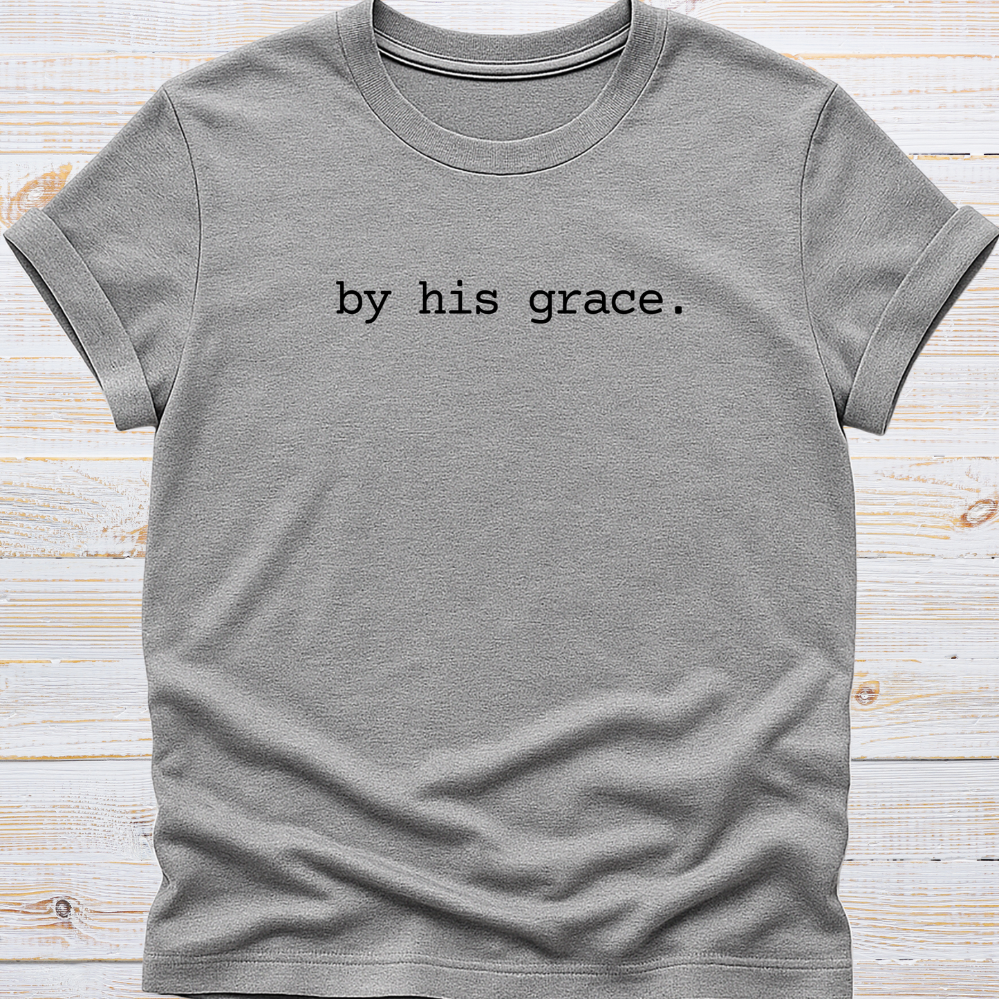 By His Grace Tee