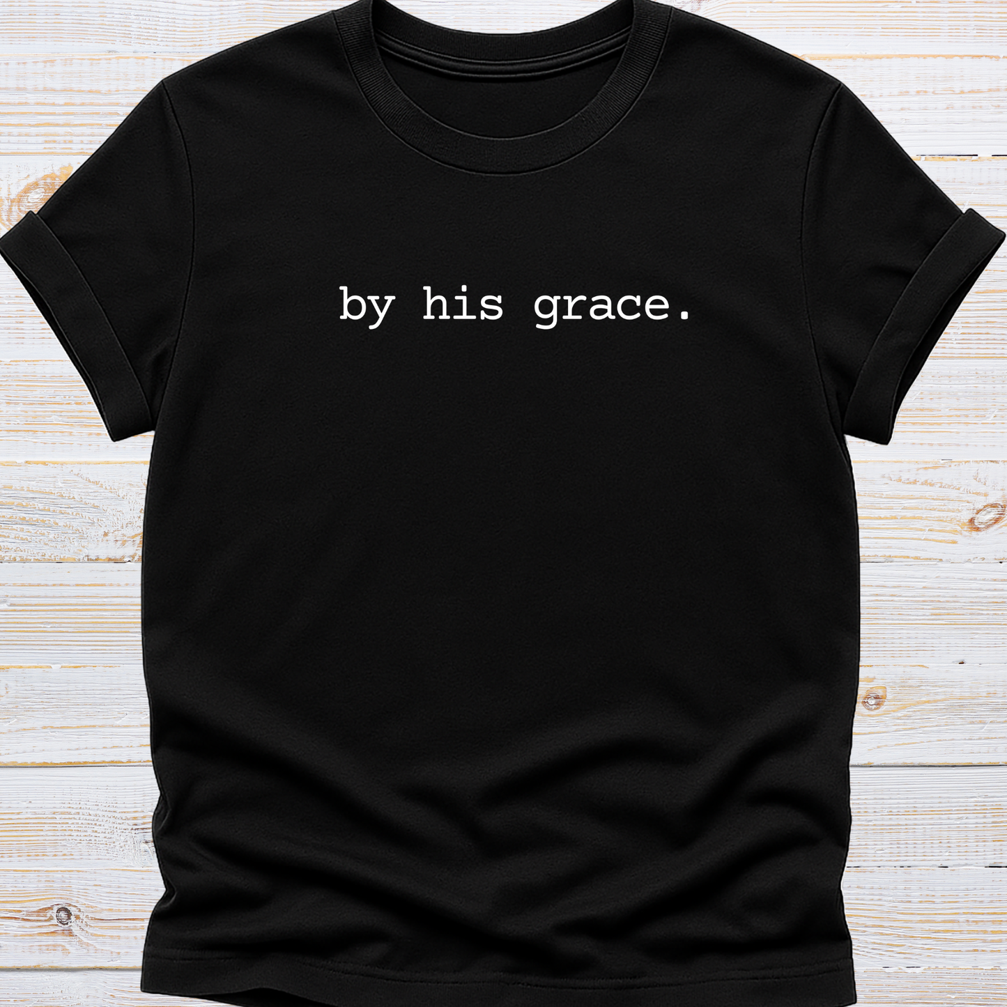 By His Grace Tee