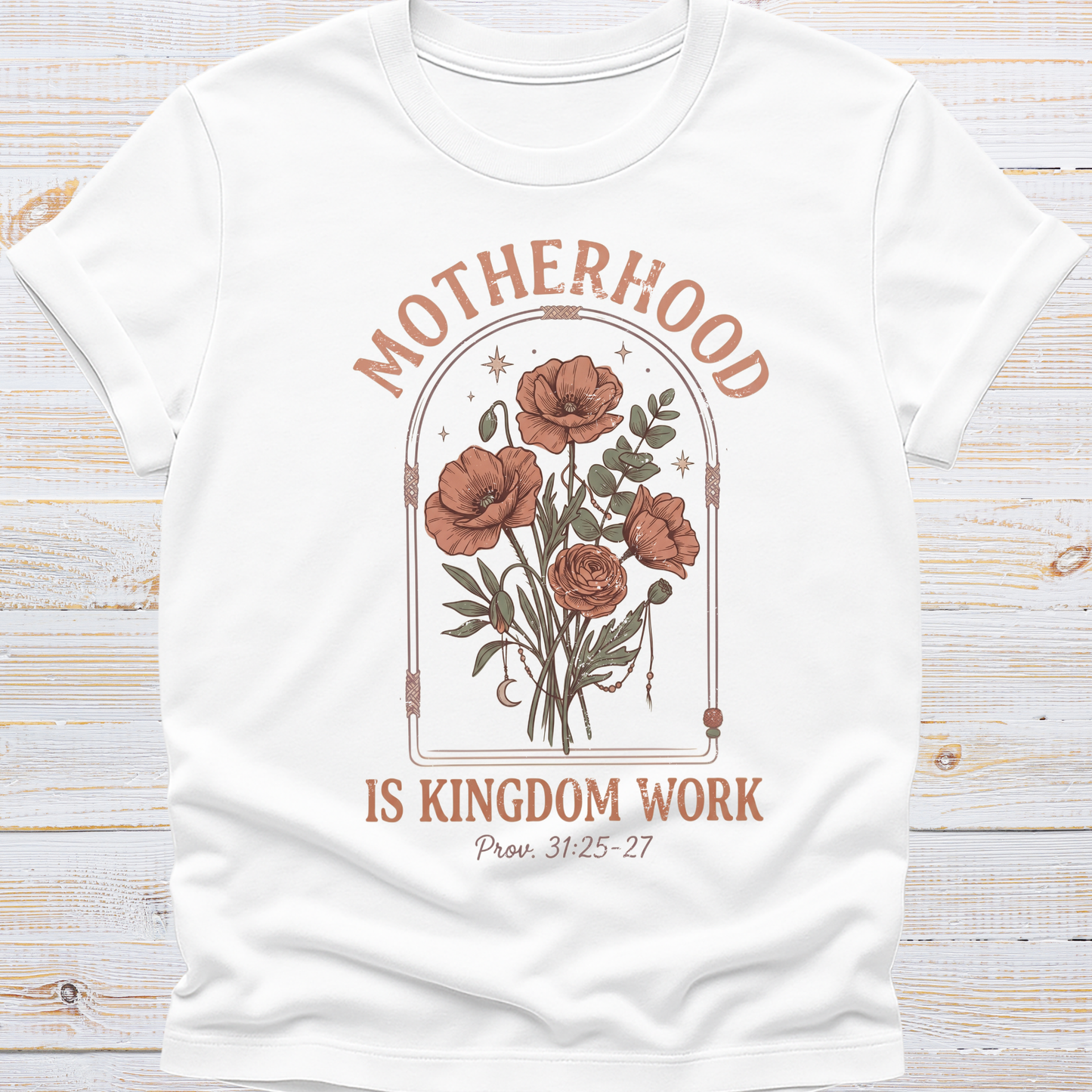 Motherhood is Kingdom Work Tee