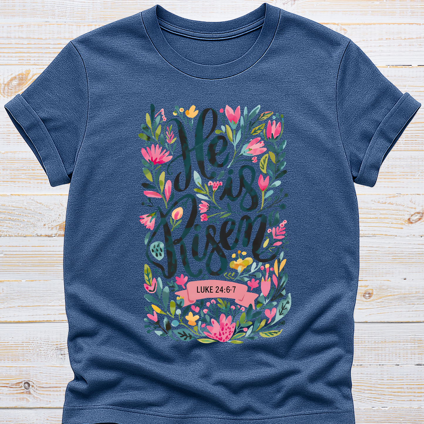 He is Risen Tee