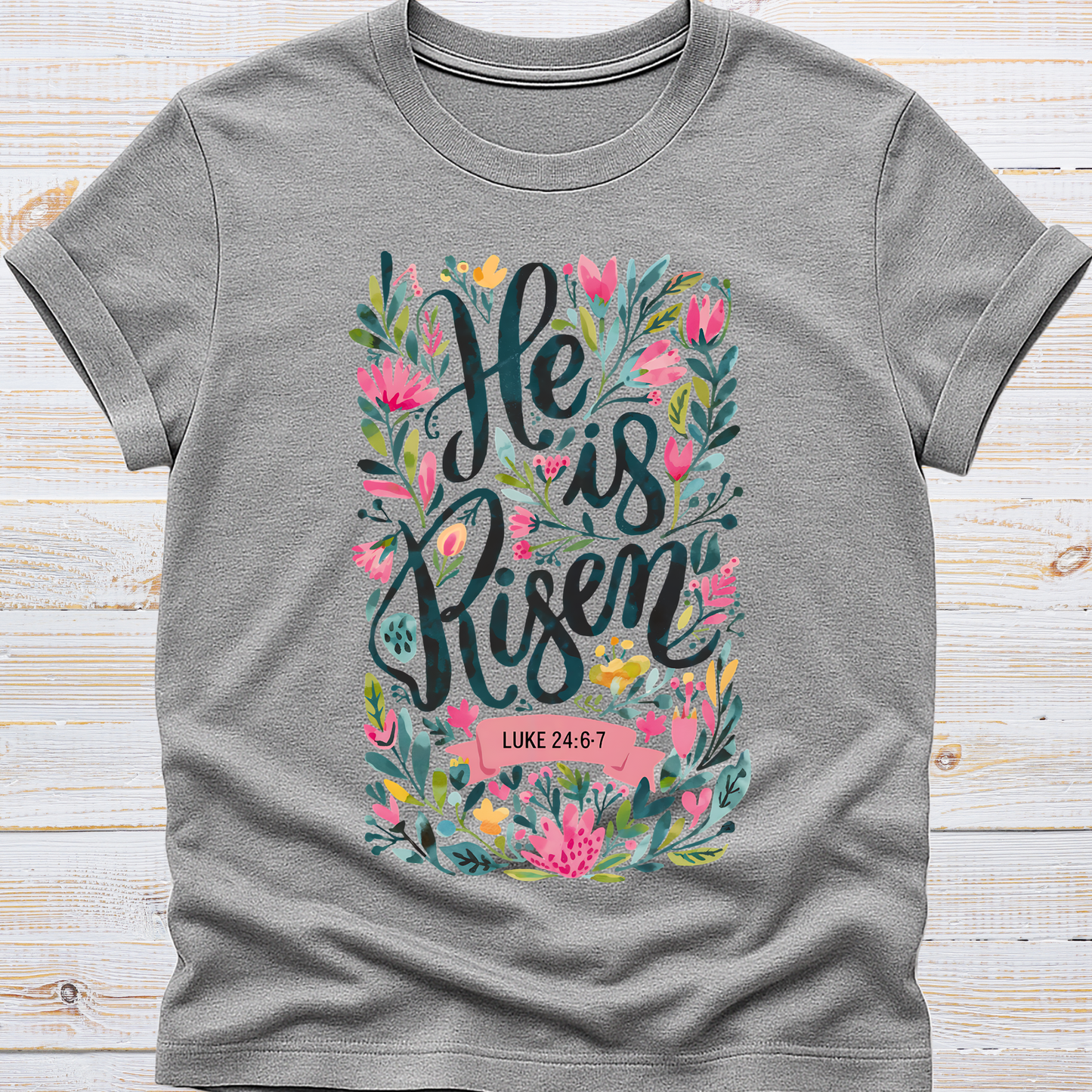 He is Risen Tee