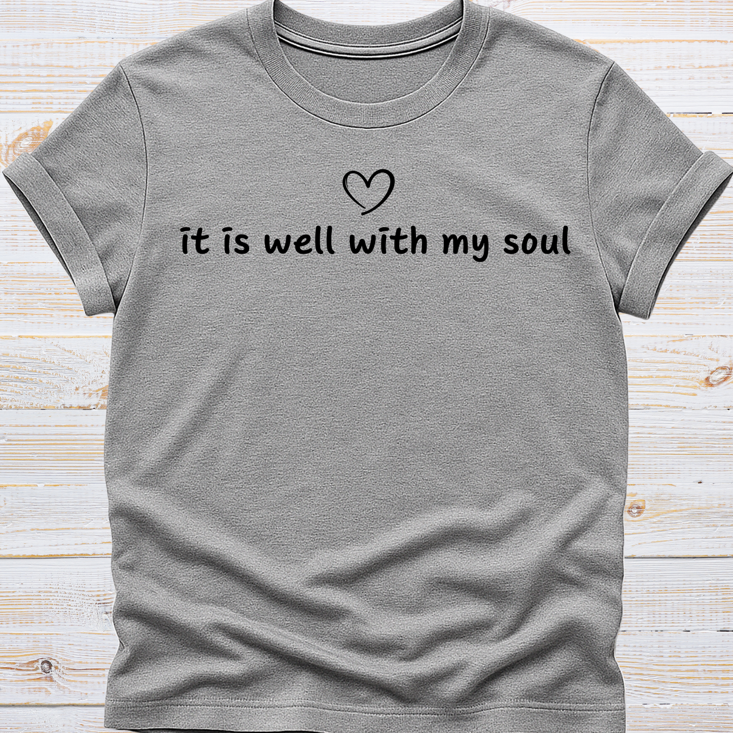 It is Well with my Soul Tee
