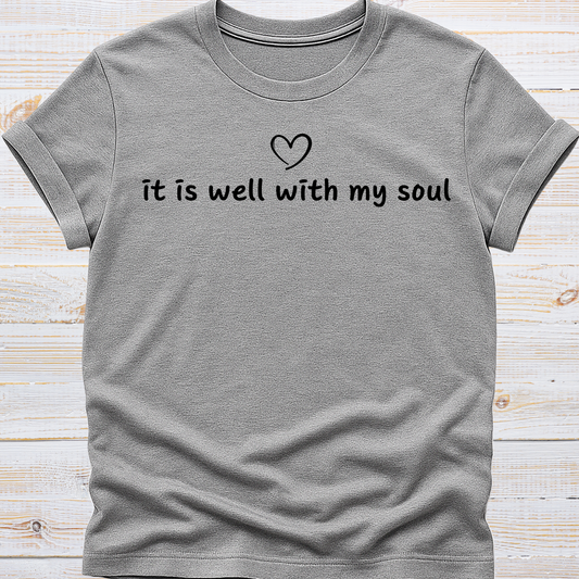 It is Well with my Soul Tee