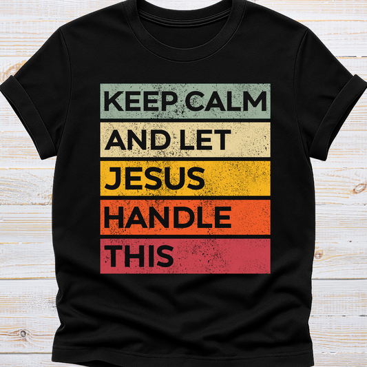 Let Jesus Handle This Tee