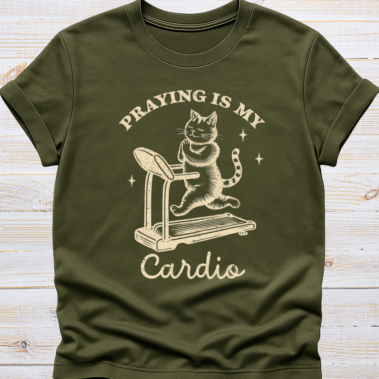 Praying is my Cardio Tee