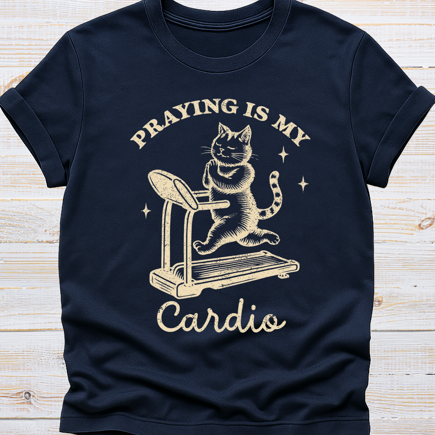 Praying is my Cardio Tee