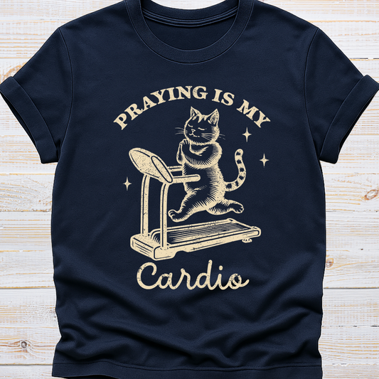 Praying is my Cardio Tee